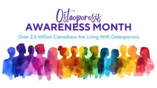 Osteoporosis Canada Osteoporosis Month in November
