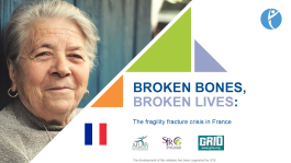 SLIDEKITS - 2018 - BROKEN BONES, BROKEN LIVES: The fragility fracture crisis in France