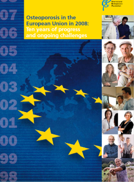 ARCHIVES - AUDITS - 2008 - Osteoporosis in the European Union in 2008: Ten years of progress and ongoing challenges