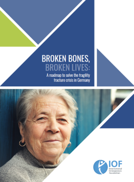 AUDITS - 2018 - BROKEN BONES, BROKEN LIVES: A roadmap to solve the fragility fracture crisis in Germany