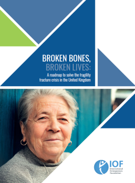 AUDITS - 2018 - BROKEN BONES, BROKEN LIVES: A roadmap to solve the fragility fracture crisis in United Kingdom