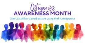 Osteoporosis Canada Osteoporosis Month in November