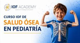 Cursio IOF Salud Osea en Pediatria
