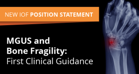 an xray of a wrist with text overlay that reads New IOF position statement MGUS and Bone Fragility: First Clinical Guidance